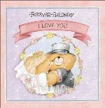 I Love You (Forever Friends)