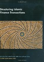 Structuring Islamic Finance Transactions