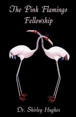 The Pink Flamingo Fellowship