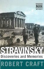 Stravinsky: Discoveries and Memories
