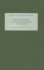 Regional Identities in North-East England, 1300-2000
