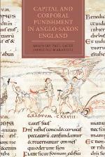 Capital and Corporal Punishment in Anglo-Saxon England