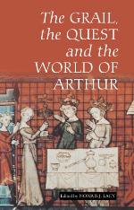 The Grail, the Quest, and the World of Arthur