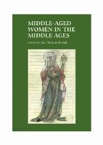 Middle-Aged Women in the Middle Ages