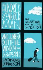 The Hundred-Year-Old Man Who Climbed Out of the Window and Disappeared