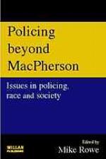 Policing Beyond Macpherson