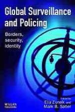 Global surveillance and policing : borders, security, identity