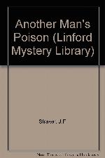 Another Man's Poison (LIN) (Linford Mystery Library)