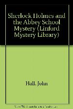 S.holmes And The Abbey School M (LIN) (Linford Mystery Library)