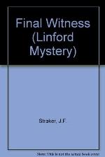 Final Witness (LIN) (Linford Mystery)