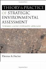 The Theory and Practice of Strategic Environmental Assessment