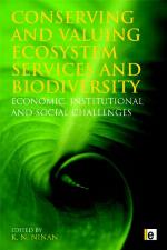 Conserving and Valuing Ecosystem Services and Biodiversity