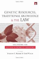 Genetic Resources, Traditional Knowledge and the Law
