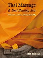 Thai Massage & Thai Healing Arts