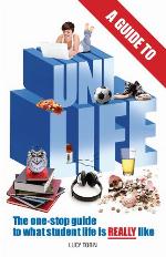 A Guide to Uni Life (Revised Edition)