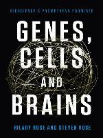 Genes, Cells and Brains