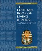 The Egyptian Book of Living &amp; Dying