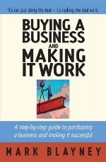 Buying a Business &amp; Making It Work