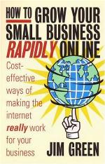 How to Grow Your Small Business Rapidly On-Line