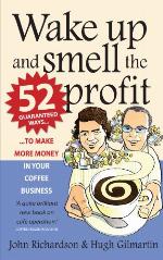 Wake Up and Smell the Profit
