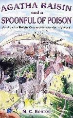Agatha Raisin and a Spoonful of Poison