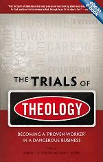 The Trials Of Theology