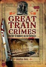 Great Train Crimes