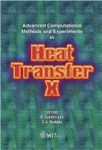 Advanced Computational Methods and Experiments in Heat Transfer X.
