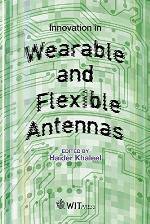 Innovation in Wearable and Flexible Antennas