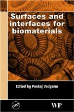 Surfaces and Interfaces for Biomaterials