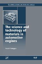 The Science and Technology of Materials in Automotive Engines