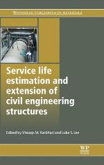 Service Life Estimation and Extension of Civil Engineering Structures