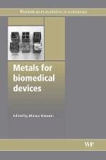 Metals for Biomedical Devices (Woodhead Publishing Series in Biomaterials)