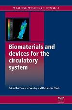 Biomaterials and devices for the circulatory system