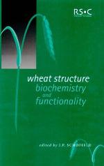 Wheat structure, biochemistry and functionality