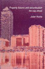 Property Futures and Securitisation - The Way Ahead