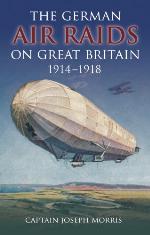 The German Air Raids On Great Britain 1914   1918