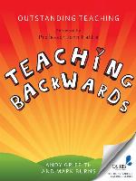 Teaching Backwards