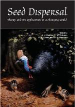 Seed dispersal : theory and its application in a changing world