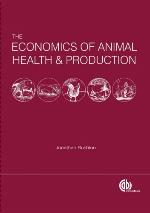 The Economics Of Animal Health And Production (Cabi)