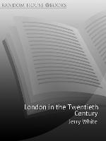 London in the Twentieth Century