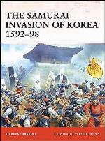 The Samurai Invasion of Korea 1592–98