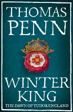 Winter king : the dawn of Tudor England