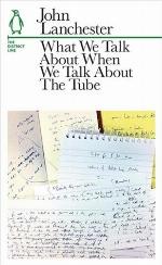 What We Talk about When We Talk about the Tube