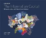 London: The Information Capital: 100 Maps and Graphics That Will Change How You View the City