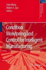 Condition Monitoring and Control for Intelligent Manufacturing