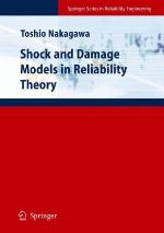 Shock And Damage Models In Reliability Theory (Springer Series In Reliability Engineering)