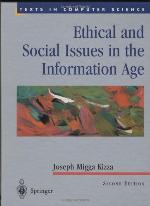 Ethical and Social Issues in the Information Age