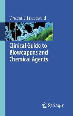 Clinical guide to bioweapons and chemical agents