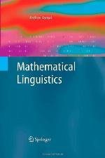 Mathematical Linguistics (Advanced Information and Knowledge Processing)